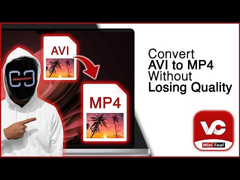 How to Convert AVI to MP4 Without Losing Quality! [2025]