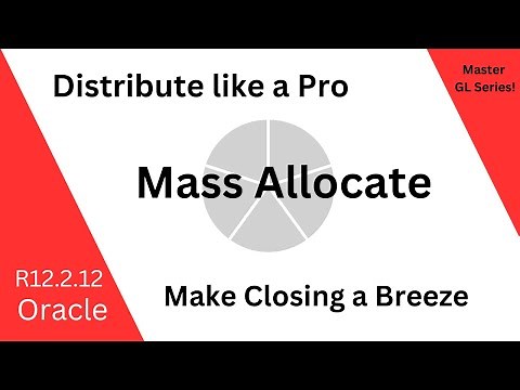 Oracle EBS GL Mass Allocations 2023 - Complete - Start to Finish - R12