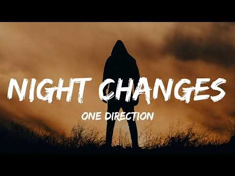 One Direction - Night Changes (Lyrics)