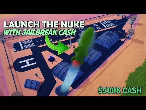 How To Buy Nukes With Jailbreak Cash & How To Launch The Nuke