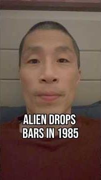 ALIEN DROPS BARS IN 1985