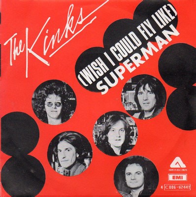 The Kinks - (Wish I Could Fly Like) Superman