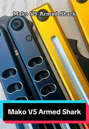 Nhà Armed Shark cập nhật bản Mako V5 rất nhanh nha, chính hãng ra là vài tháng sau AS có liền #balisong #csgostore #CapCut