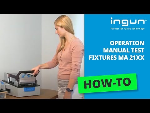 INGUN - Operation of Manual Test Fixtures MA21xx