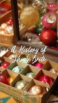A Brief History of Shiny Brite Christmas Ornaments