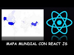 Mapa Mundial en React JS || Tutorial en Español