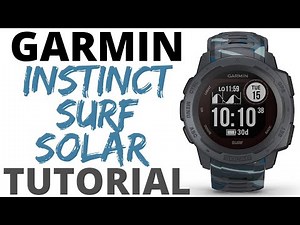 Tutorial y Manual Reloj GARMIN INSTINCT SURF SOLAR en español