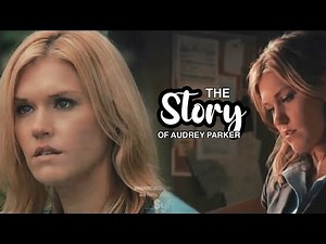 The Story Of Audrey Parker