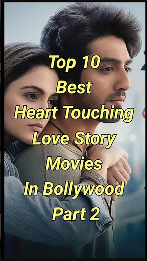 Top 10 Best Heart Touching Love Story Movies In Bollywood Part 2