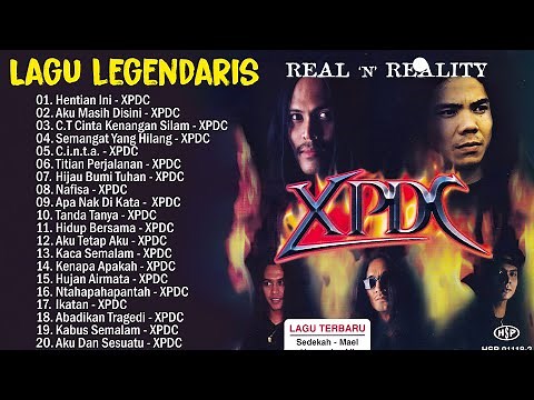 XPDC Full Album || Lagu XPDC Leganda | Hijau Bumi Tuhan, Hentian Ini | Lagu Rock Kapak Terpilih 90an