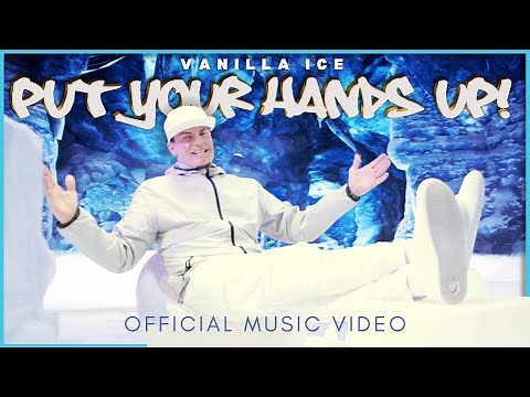 Vanilla Ice "Put Your Hands Up" | Official Music Video