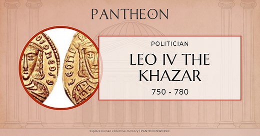 Leo IV the Khazar Biography | Pantheon