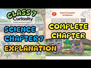 Class 7 Science Chapter 7 | Heat Transfer in Nature | CBSE NCERT New
