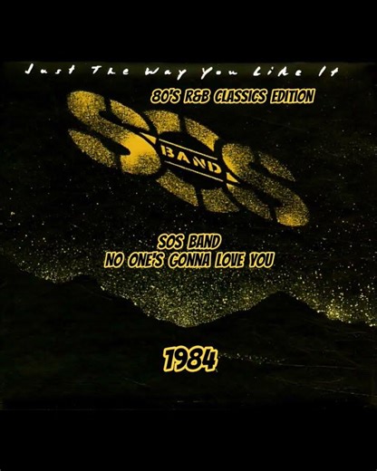 SOS Band "No One's Gonna Love You"