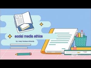 Social Media Ethics