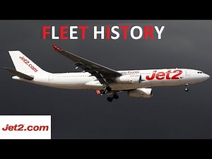 Fleet History #76: Jet2 🇬🇧
