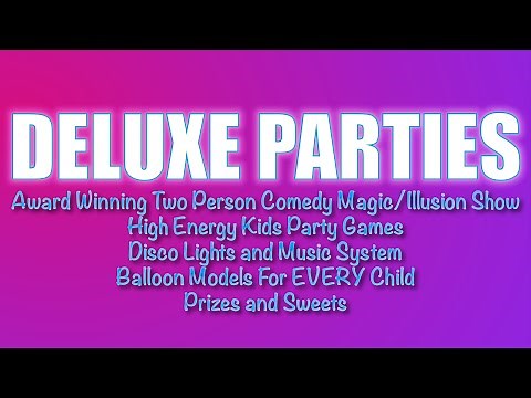 Deluxe Package | Non Stop Kids Entertainment Party!
