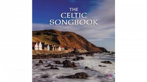 The Celtic Songbook - ABC Music