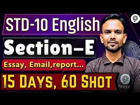 Std 10 English Section-E Revision | Writing Section Revision | Board Exam 2026 | Akshay Sir