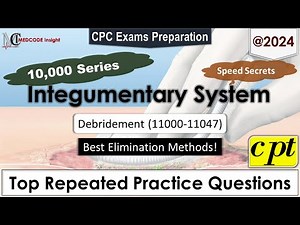 CPT Integumentary System Debridement