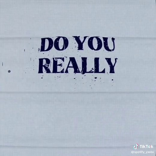 do you really love me? #fyp #explore #explorepage #spotify #spotifyakımı #spotify_yweu