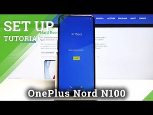How to Set Up OnePlus Nord N100 – Activate & Configure