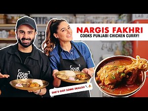 I made NARGIS FAKHRI cook Punjabi Chicken Curry & Tandoori Roti | Chef Sanjyot Keer
