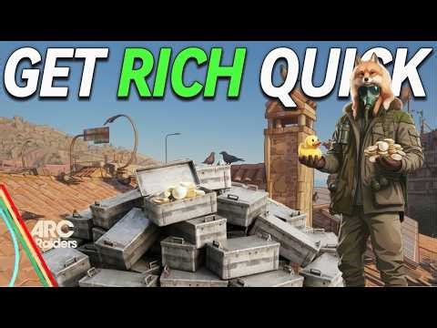 How Everyone Is Getting Rich In ARC Raiders