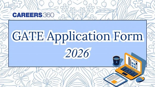 GATE 2026 Registration: Apply Online, Last Date with Late Fee