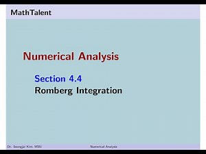 MathTalent Numerical Analysis Sec 4.4 Romberg Integration