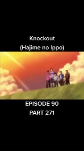 Knockout (Hajime No Ippo) Tagalog Dubbed EPISODE 90 PART 271🥊 #Knockout #Hajimenoippo #Ippomakunouchi #KBG #KamogawaBoxingGym #ForYouPage #Followme #Thankyouforyoursupport | Tol & Sis Diaries