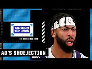 Were the refs wrong for Anthony Davis' shoejection? | Around The Horn