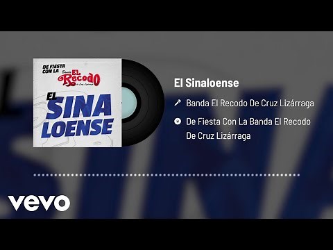 Banda El Recodo De Cruz Lizárraga - El Sinaloense (Audio)