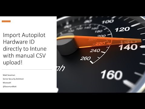Import Autopilot Hardware ID directly to Intune without manual CSV upload!