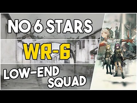 WR-6 | Low End Squad |【Arknights】