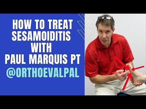 How to Treat Sesamoiditis with Paul Marquis PT