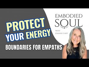 The Energetic Egg: How to Set Healthy Boundaries for Empaths | Embodied Soul Podcast