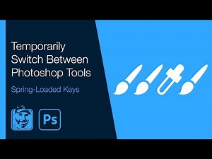 Temporarily Switch Between Photoshop Tools (Spring-Loaded Keys)
