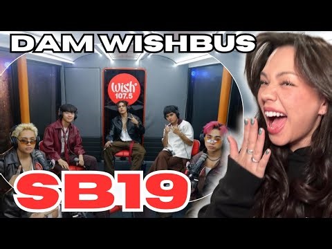 SB19 WISH BUS "DAM" | REACTION