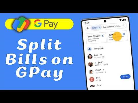 How to Split Bills on Google Pay