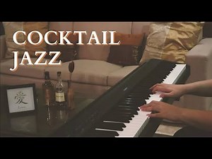 Cocktail Jazz Piano Improvisation - Relaxing Mellow Music