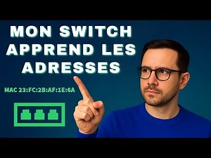Introduction aux réseaux informatique | 14- le fonctionnement d’un switch