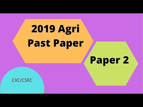 Paper 2, CXC 2019 Agricultural Science. Past paper