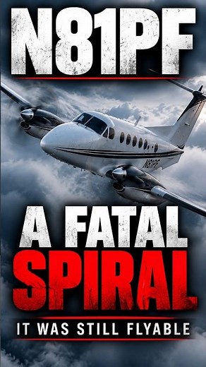 N81PF: How a Flyable King Air Entered a Fatal Spiral #Shorts