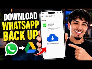 How To Download Whatsapp Backup From Google Drive - Full Guide