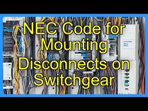 NEC Code for Mounting Disconnects on Switchgear