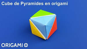 Cube de Pyramides en origami