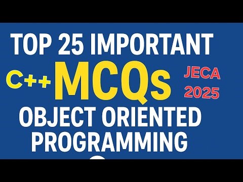 JECA Top 25 Important MCQs on Object Oriented Programming in C++ | OOPs in C++ #jecaexam #mcq