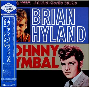 Brian Hyland - Johnny Cymbal - Brian Hyland V.S. Johnny Cymbal