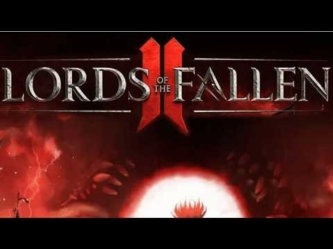 Lords of the Fallen 2 — ‘Lifting the Veil’ Combat Teaser Trailer